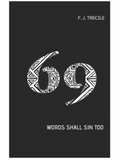 69: WORDS SHALL SIN TOO