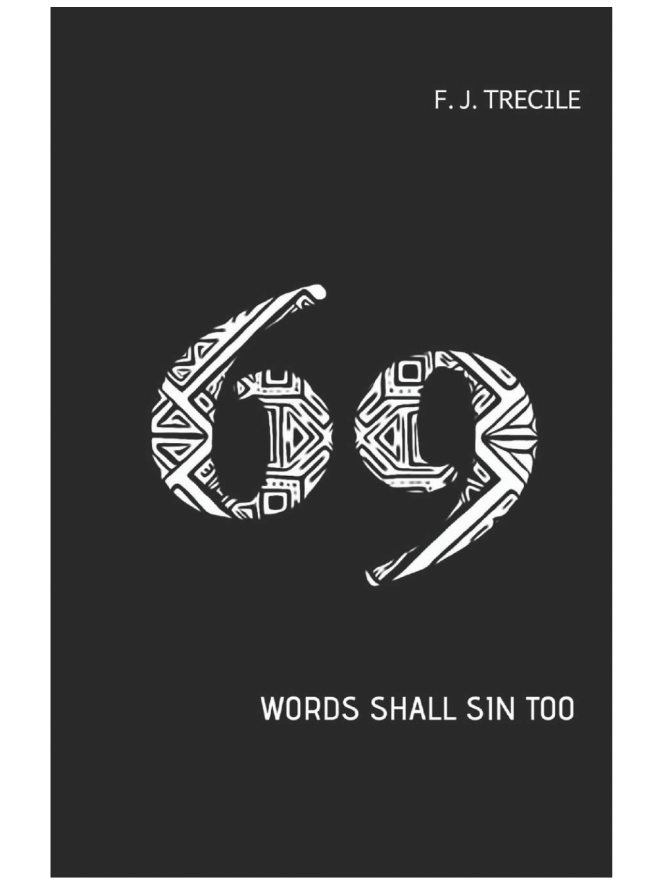 69: WORDS SHALL SIN TOO